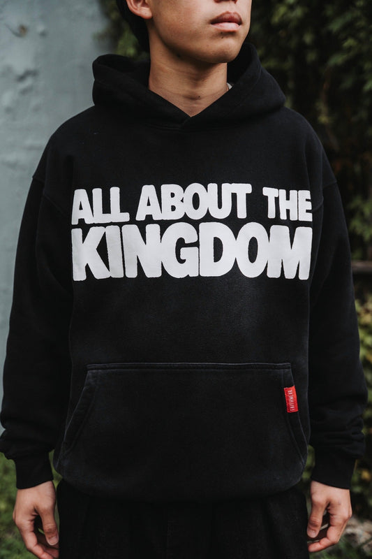 All About The Kingdom Hoodie
